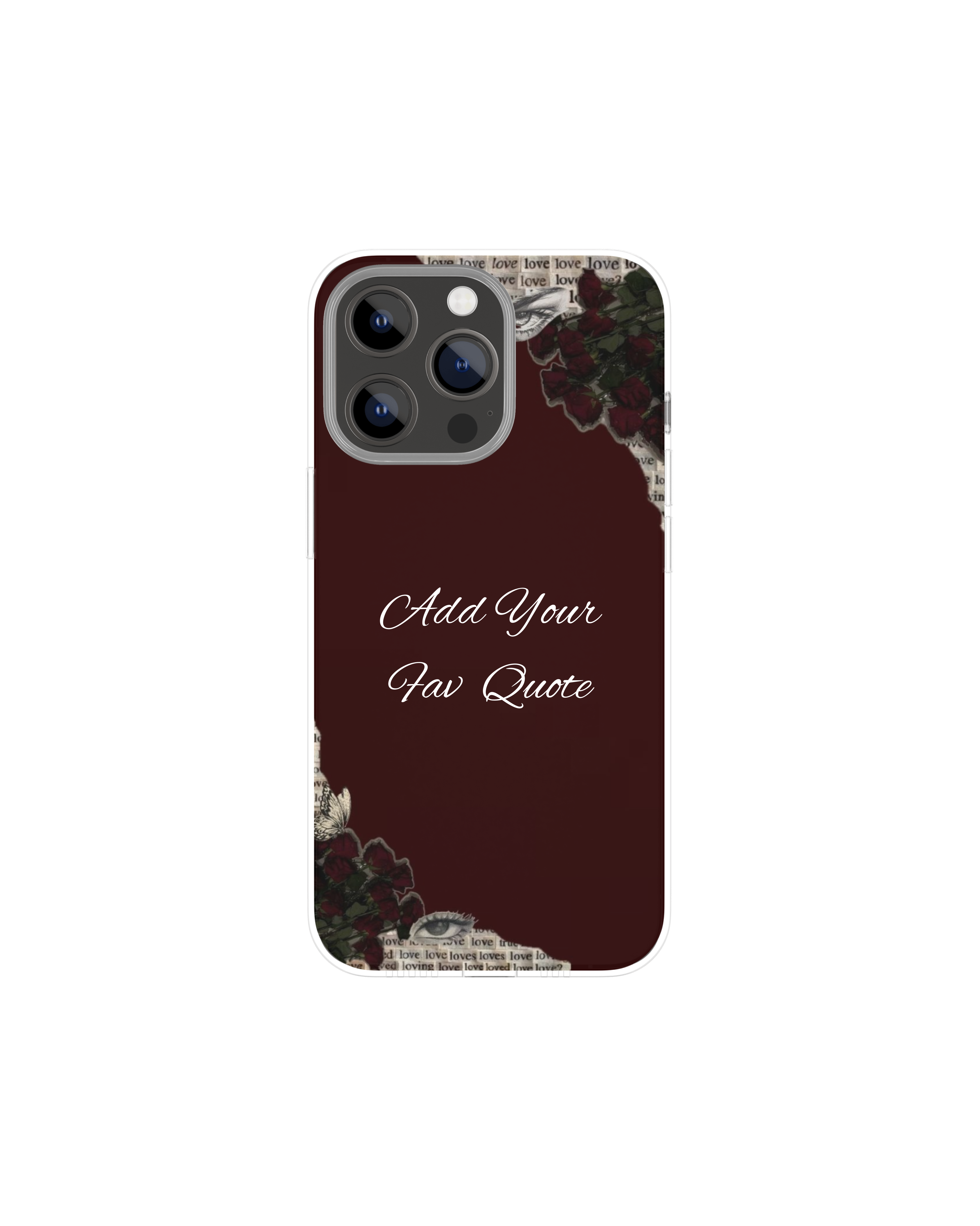 Add Your Favorite Quote in Phone Case