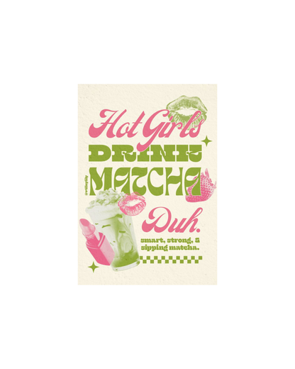 Matcha Girl Themed Posters