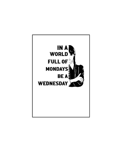 Wednesday Themed Posters