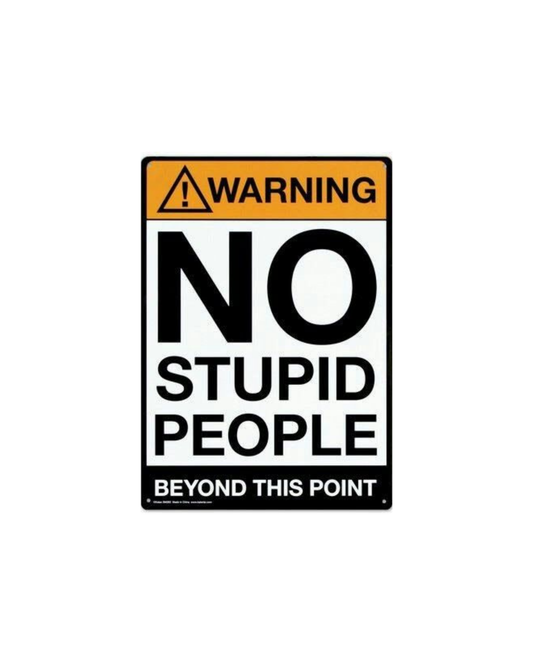 Sarcastic Warning Themed Posters